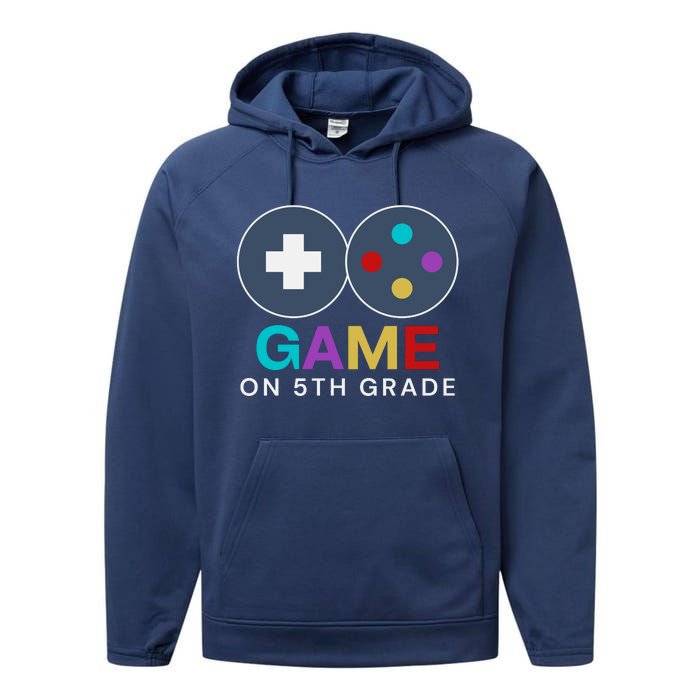 Back To School Game On 5th Grade Funny Gamer Performance Fleece Hoodie