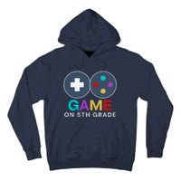 Back To School Game On 5th Grade Funny Gamer Tall Hoodie