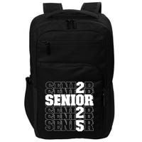 Back To School Officially A Senior Senior Class Of 2025 Impact Tech Backpack