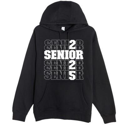 Back To School Officially A Senior Senior Class Of 2025 Premium Pullover Hoodie