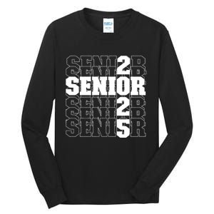 Back To School Officially A Senior Senior Class Of 2025 Tall Long Sleeve T-Shirt