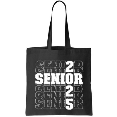 Back To School Officially A Senior Senior Class Of 2025 Bag