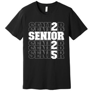 Back To School Officially A Senior Senior Class Of 2025 Premium T-Shirt