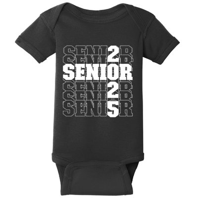 Back To School Officially A Senior Senior Class Of 2025 Baby Bodysuit