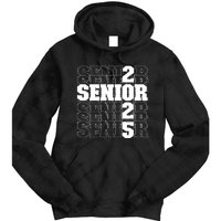 Back To School Officially A Senior Senior Class Of 2025 Tie Dye Hoodie