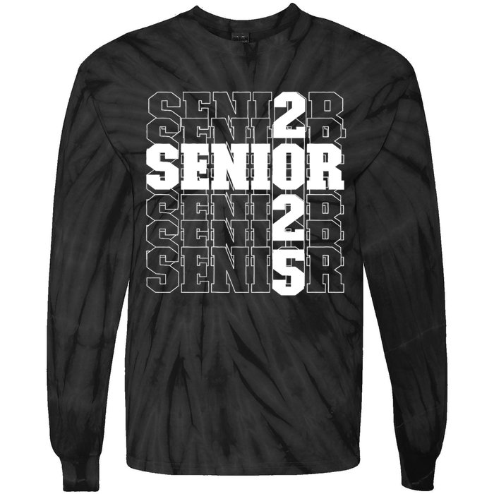 Back To School Officially A Senior Senior Class Of 2025 Tie-Dye Long Sleeve Shirt