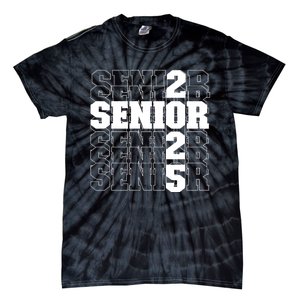 Back To School Officially A Senior Senior Class Of 2025 Tie-Dye T-Shirt