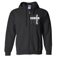 Back To School Officially A Senior Senior Class Of 2025 Full Zip Hoodie