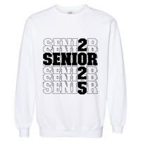 Back To School Officially A Senior Senior Class Of 2025 Garment-Dyed Sweatshirt