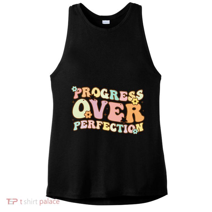 Back To School Progress Over Perfection Motivational Gifts Ladies PosiCharge Tri-Blend Wicking Tank