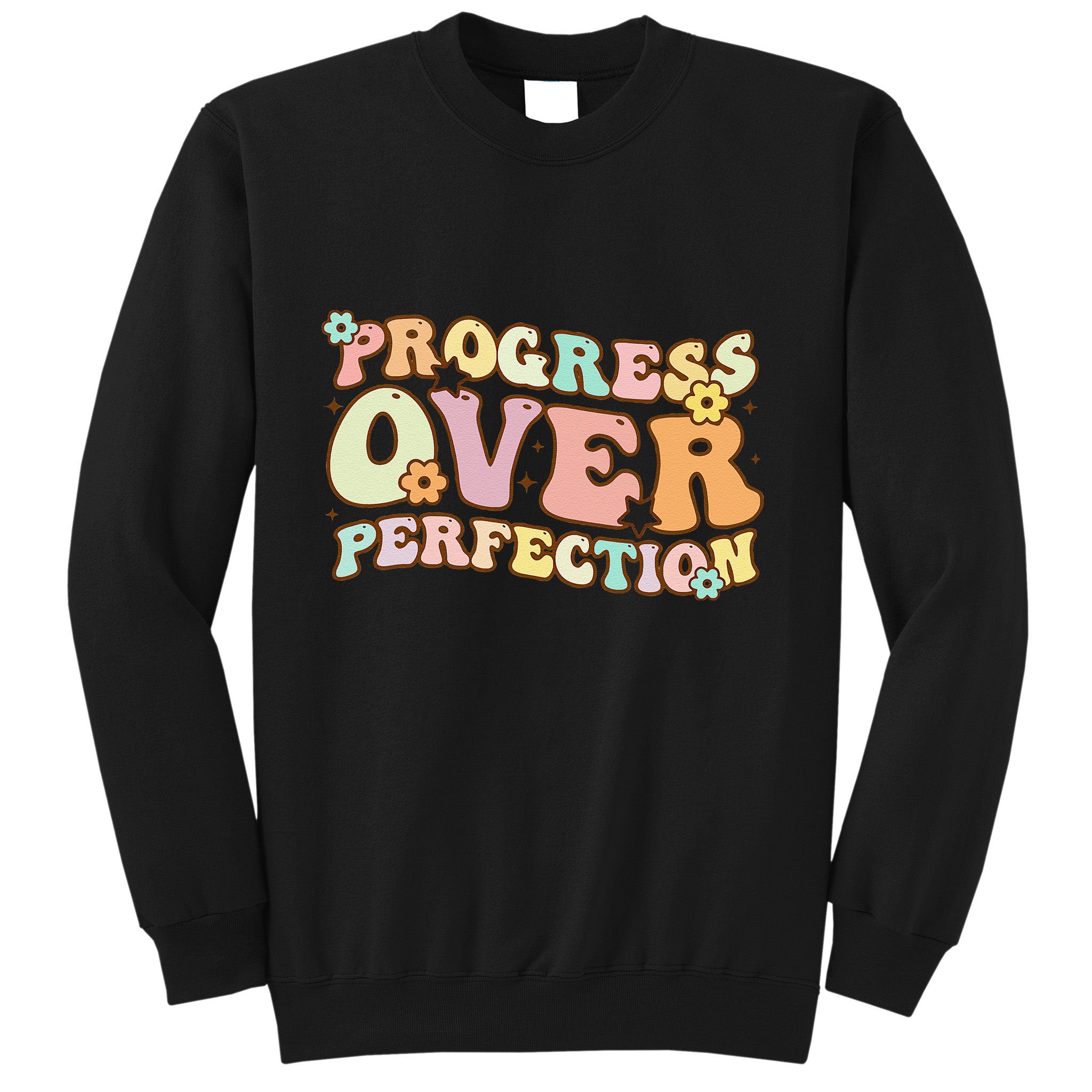 Back To School Progress Over Perfection Motivational Gifts Sweatshirt