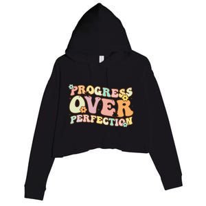 Back To School Progress Over Perfection Motivational Gifts Crop Fleece Hoodie