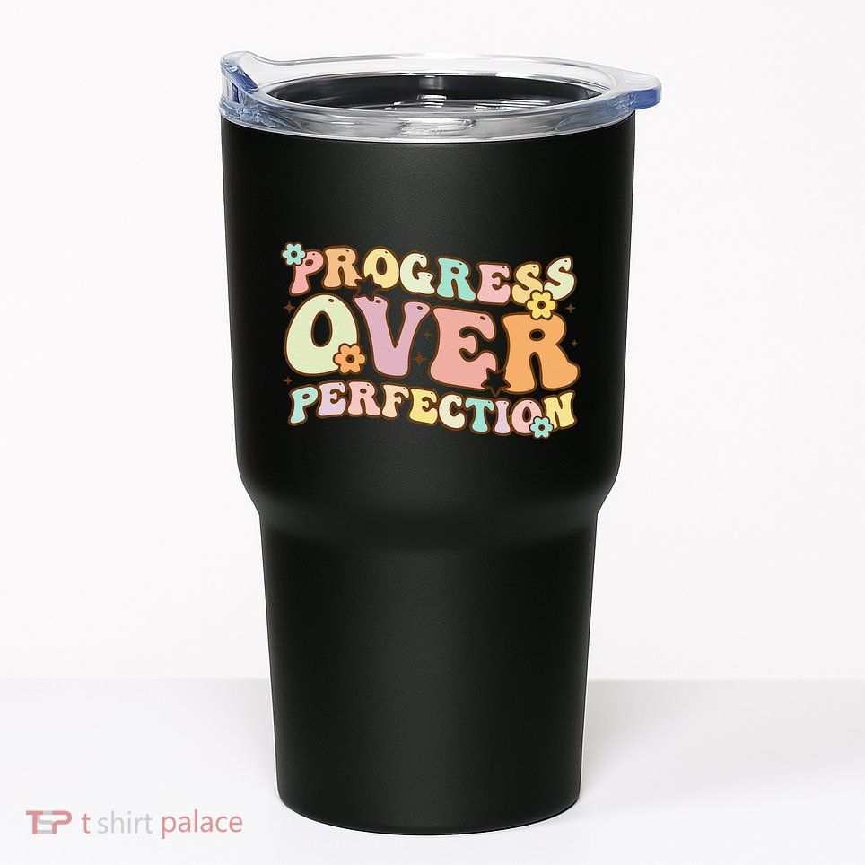 Back To School Progress Over Perfection Motivational Gifts Tumbler