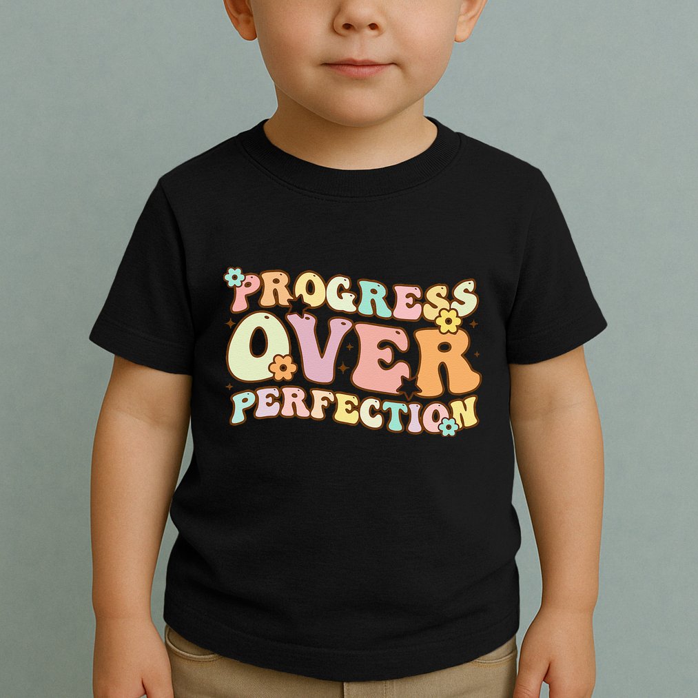 Back To School Progress Over Perfection Motivational Gifts Toddler T-Shirt