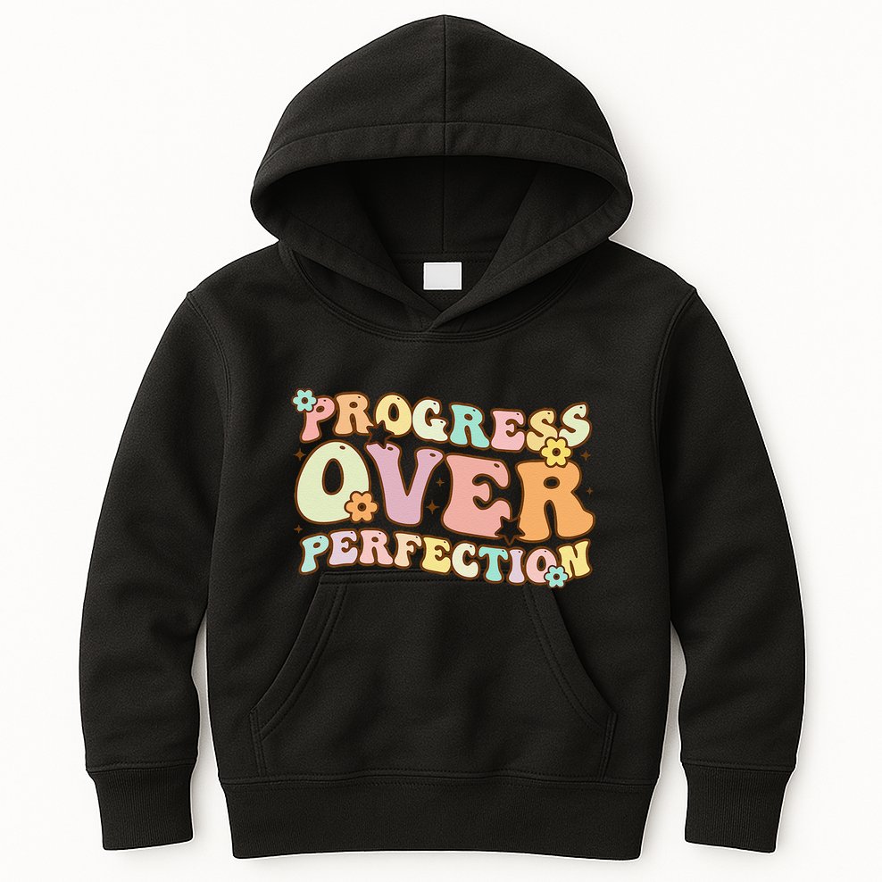 Back To School Progress Over Perfection Motivational Gifts Kids Hoodie