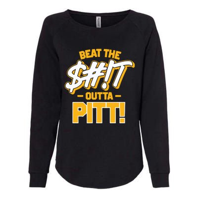 Beat The Shit Outta Pitt West Virginia Womens California Wash Sweatshirt