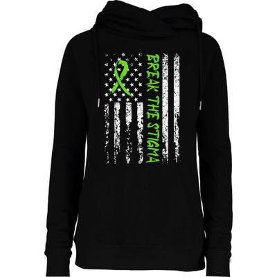 Break The Stigma Green Mental Health Awareness Womens Funnel Neck Pullover Hood