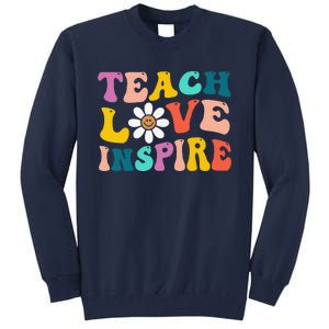 Back To School Teach Love Inspire Retro Teachers Funny Tall Sweatshirt