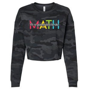 Back To School Its A Good Day To Do Math Teachers Cropped Pullover Crew