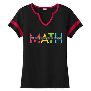 Back To School Its A Good Day To Do Math Teachers Ladies Halftime Notch Neck Tee