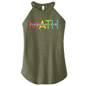 Back To School Its A Good Day To Do Math Teachers Women's Perfect Tri Rocker Tank