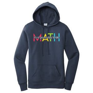 Back To School Its A Good Day To Do Math Teachers Women's Pullover Hoodie