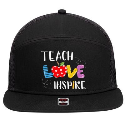 Back To School Teach Love Inspire Teaching Kindness Teacher 7 Panel Mesh Trucker Snapback Hat