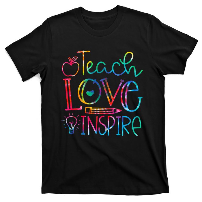 Back To School Teach Love Inspire Teaching Kindness Teacher T-Shirt