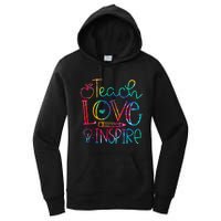 Back To School Teach Love Inspire Teaching Kindness Teacher Women's Pullover Hoodie