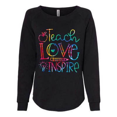 Back To School Teach Love Inspire Teaching Kindness Teacher Womens California Wash Sweatshirt