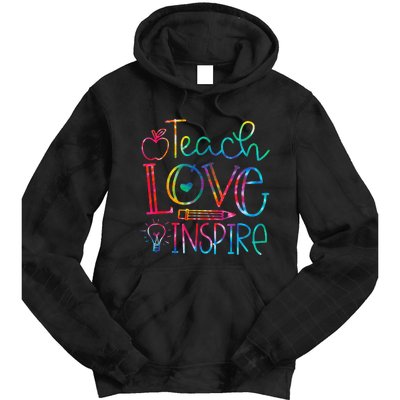 Back To School Teach Love Inspire Teaching Kindness Teacher Tie Dye Hoodie