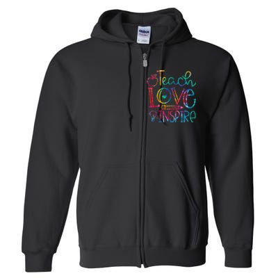 Back To School Teach Love Inspire Teaching Kindness Teacher Full Zip Hoodie