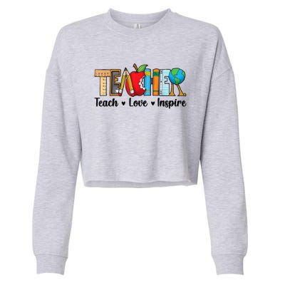 Back To School Cute Teach Love Inspire Teacher Cropped Pullover Crew