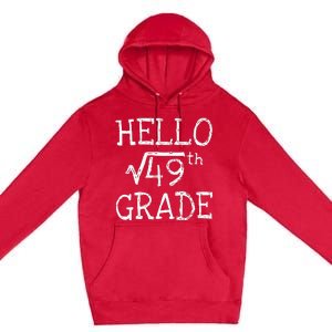 Back To School 7th Grade Square Root Of 49 Math Kids Teacher Premium Pullover Hoodie