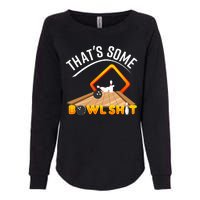 Bowling That Some Bowlshit Womens California Wash Sweatshirt