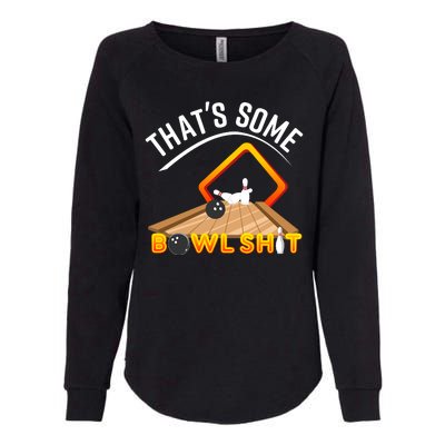 Bowling That Some Bowlshit Womens California Wash Sweatshirt