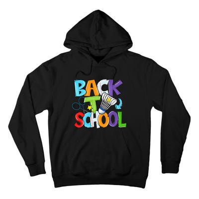 Back To School Badminton Players Funny First Day Of School Tall Hoodie