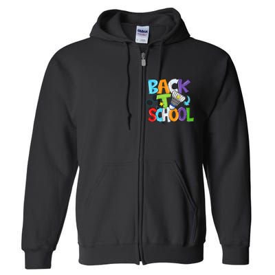 Back To School Badminton Players Funny First Day Of School Full Zip Hoodie