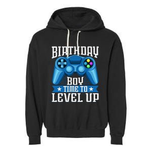 Birthday Time to Level Up Video Game Birthday Gamer Garment-Dyed Fleece Hoodie