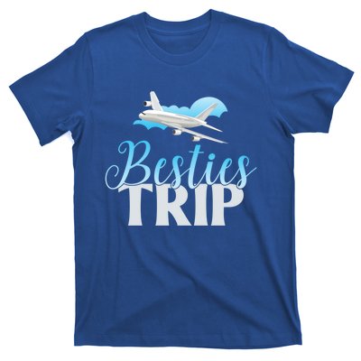 Besties Trip Trip Gift T-Shirt