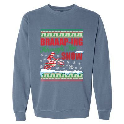 Braaap Through The Snow Ugly Motocross Christmas Garment-Dyed Sweatshirt