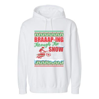 Braaap Through The Snow Ugly Motocross Christmas Garment-Dyed Fleece Hoodie