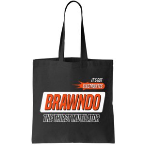 Brawndo The Thirst Mutilator Tote Bag