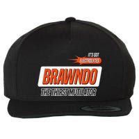 Brawndo The Thirst Mutilator Wool Snapback Cap