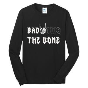 Bad Two The Bone Birthday 2nd 2 Years Old Birthday Boy Girl Tall Long Sleeve T-Shirt