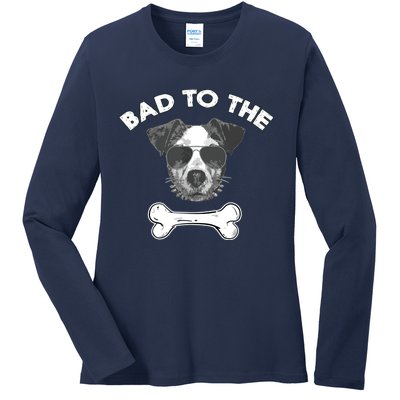 Bad To The Bone Funny Jack Russell Terrier Ladies Long Sleeve Shirt