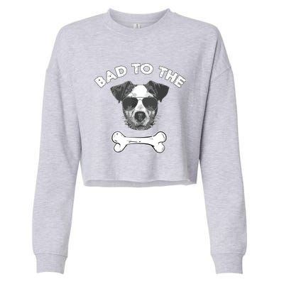 Bad To The Bone Funny Jack Russell Terrier Cropped Pullover Crew