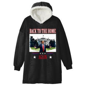 Back To The Home Again Trump Won Get Over It 2024 Hooded Wearable Blanket