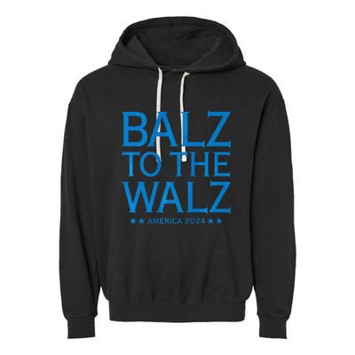 Balz To The Walz Harris Walz 2024 Garment-Dyed Fleece Hoodie