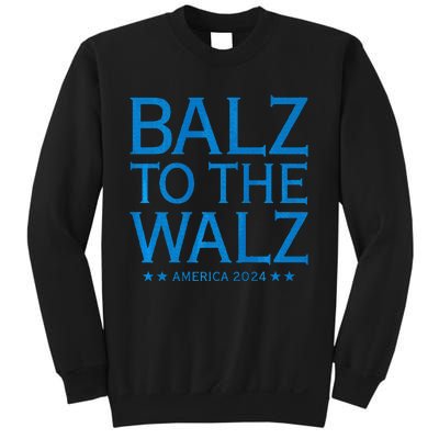 Balz To The Walz Harris Walz 2024 Sweatshirt